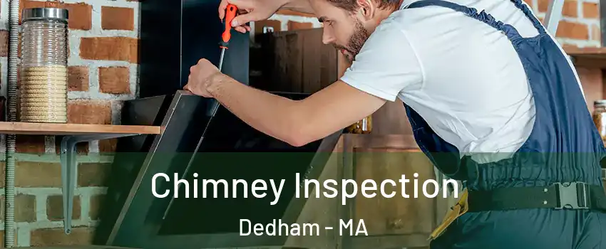  Chimney Inspection Dedham - MA