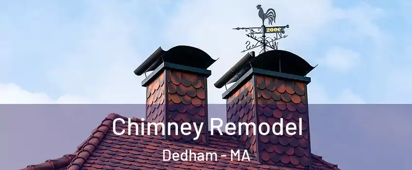  Chimney Remodel Dedham - MA