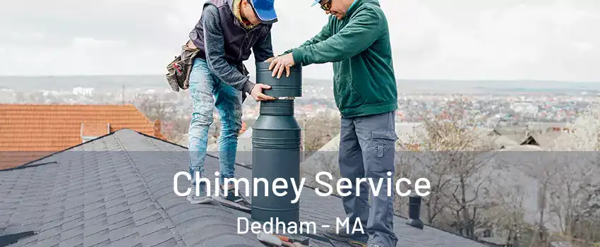  Chimney Service Dedham - MA