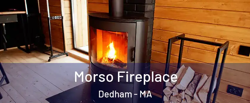  Morso Fireplace Dedham - MA