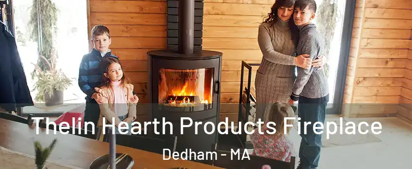  Thelin Hearth Products Fireplace Dedham - MA
